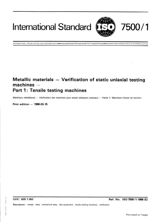 ISO 7500-1:1986 - Metallic materials -- Verification of static uniaxial testing machines