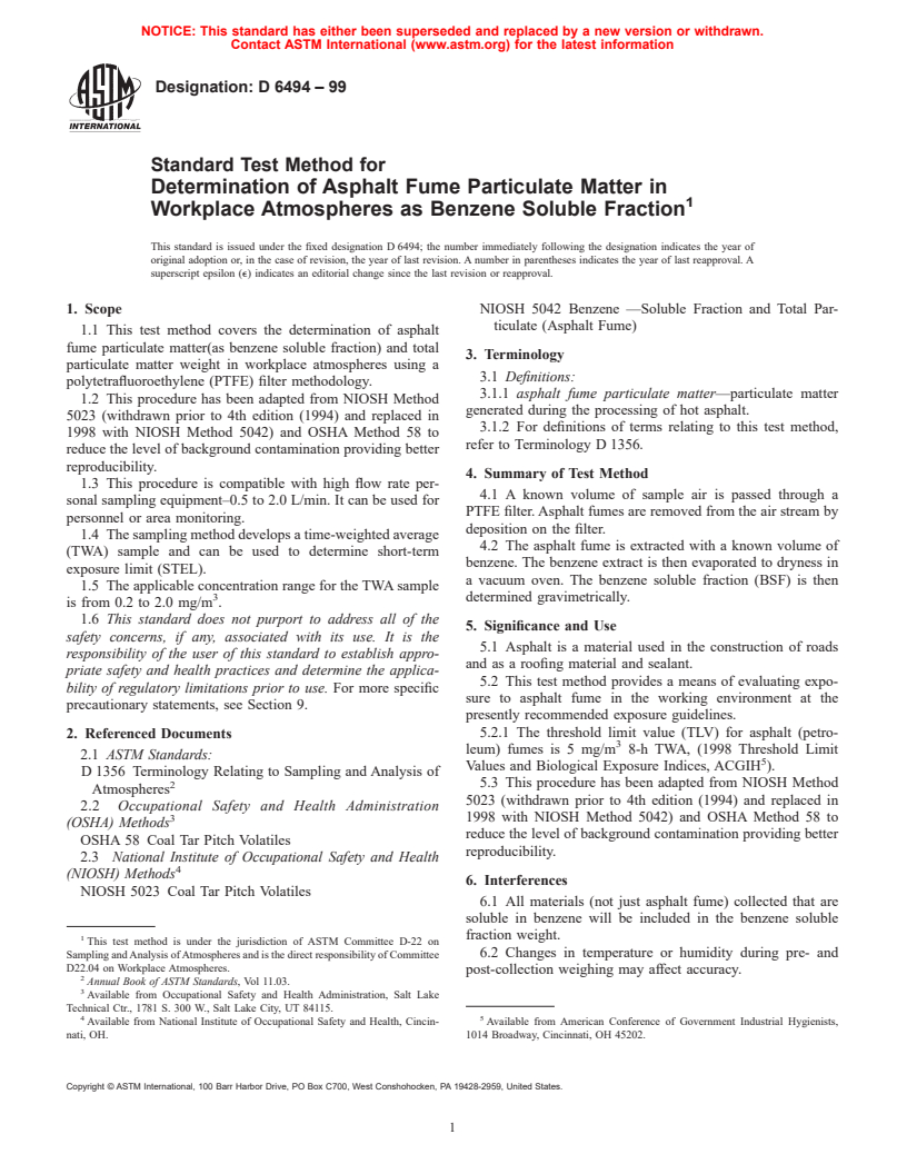 ASTM D6494-99 - Standard Test Method for Determination of Asphalt Fume Particulate Matter in Workplace Atmospheres as Benzene Soluble Fraction