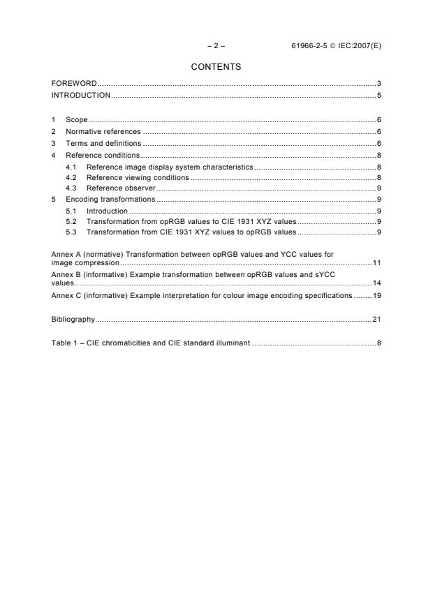 IEC 61966-2-5:2007 IEC 61966-2-5:2007 - Multimedia systems and equipment - Colour measurement and management - Part 2-5: Colour management - Optional RGB colour space - opRGB
Released:11/7/2007 - Page 4 preview