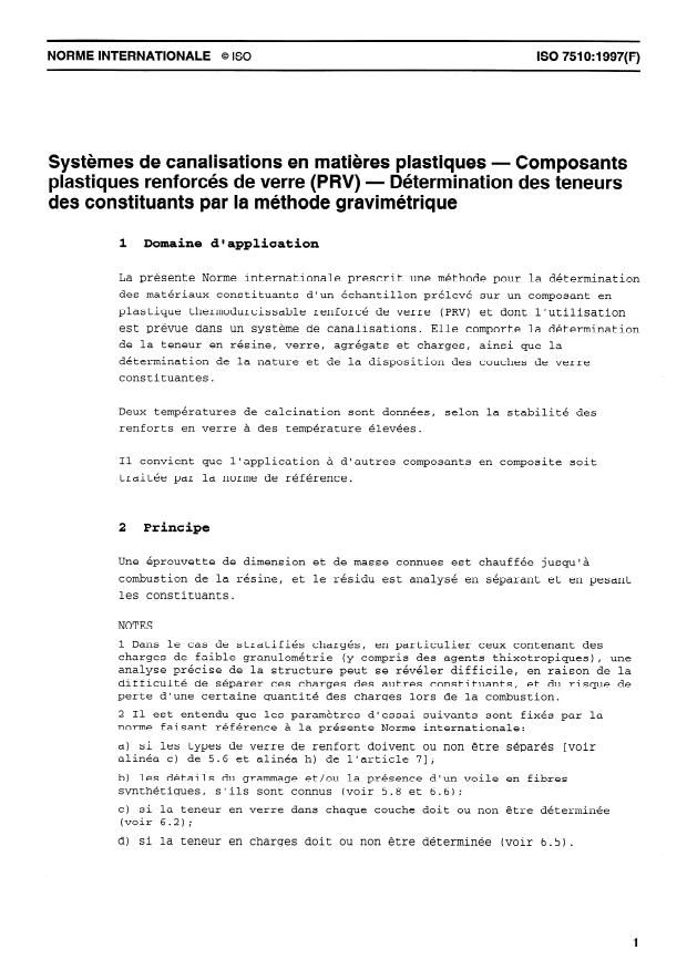 ISO 7510:1997 - Systemes de canalisations en matieres plastiques -- Composants plastiques renforcés de verre (PRV) -- Détermination des teneurs des constituants par la méthode gravimétrique