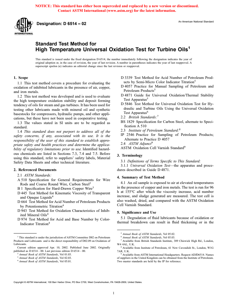 ASTM D6514-02 - Standard Test Method for High Temperature Universal Oxidation Test for Turbine Oils