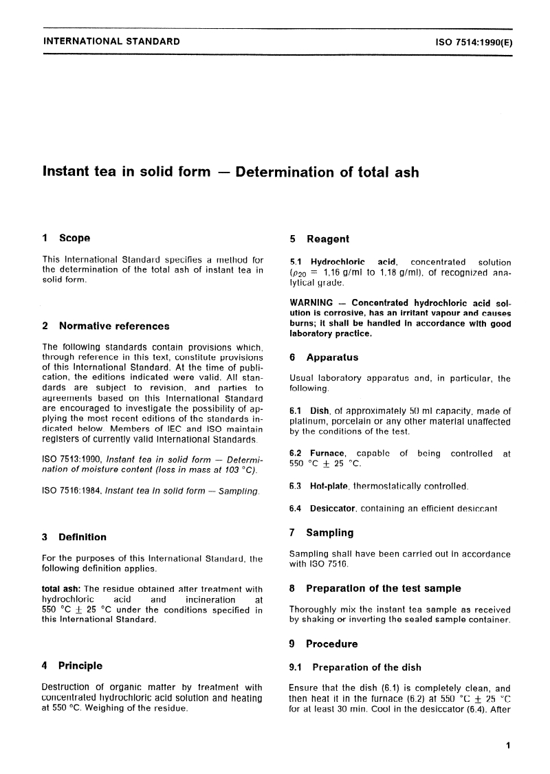 ISO 7514:1990 - Instant tea in solid form — Determination of total ash
Released:9/20/1990