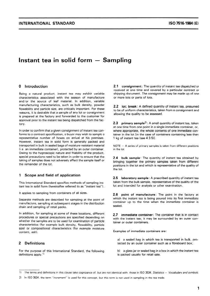 ISO 7516:1984 - Instant tea in solid form — Sampling
Released:11/1/1984