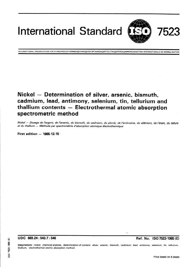 ISO 7523:1985 - Nickel -- Determination of silver, arsenic, bismuth, cadmium, lead, antimony, selenium, tin, tellurium and thallium contents -- Electrothermal atomic absorption spectrometric method