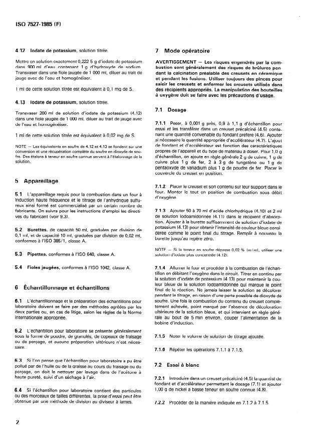ISO 7527:1985 ISO 7527:1985 - Nickel, ferro-nickel et alliages de nickel -- Dosage du soufre -- Méthode par titrage iodométrique apres combustion dans un four a induction - Page 4 preview