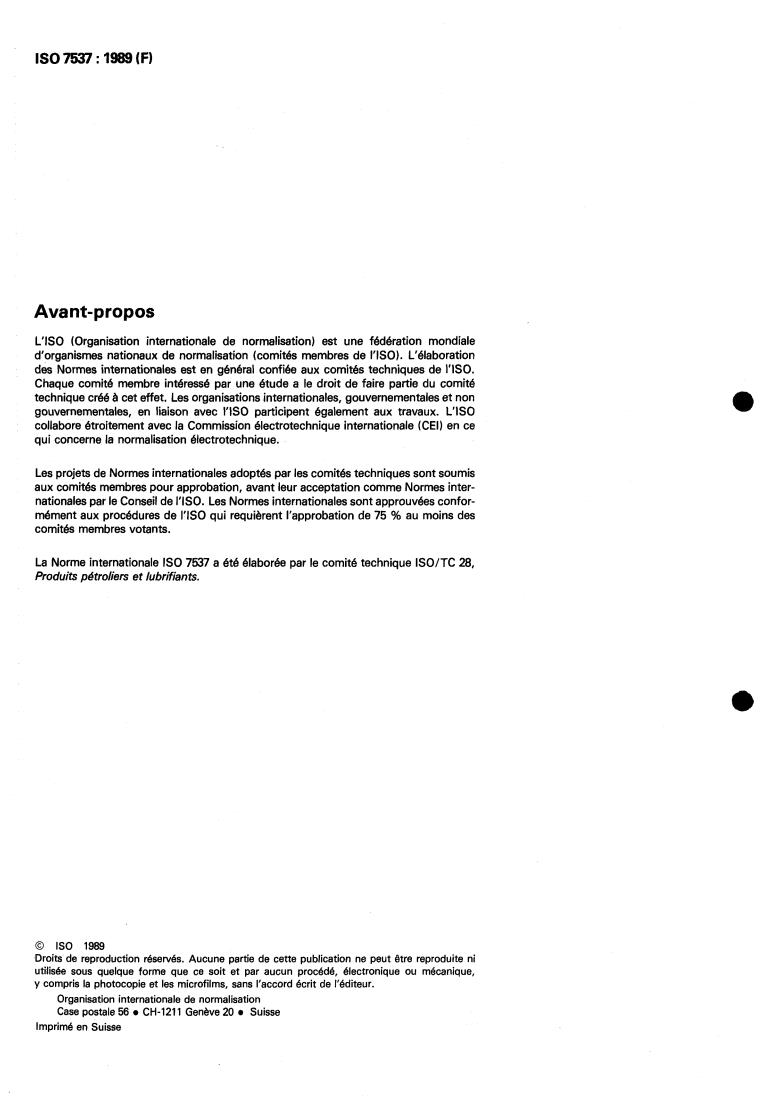 ISO 7537:1989 ISO 7537:1989 - Petroleum products — Determination of total acid number — Semi-micro colour-indicator titration method
Released:9/21/1989 - Page 2 preview
