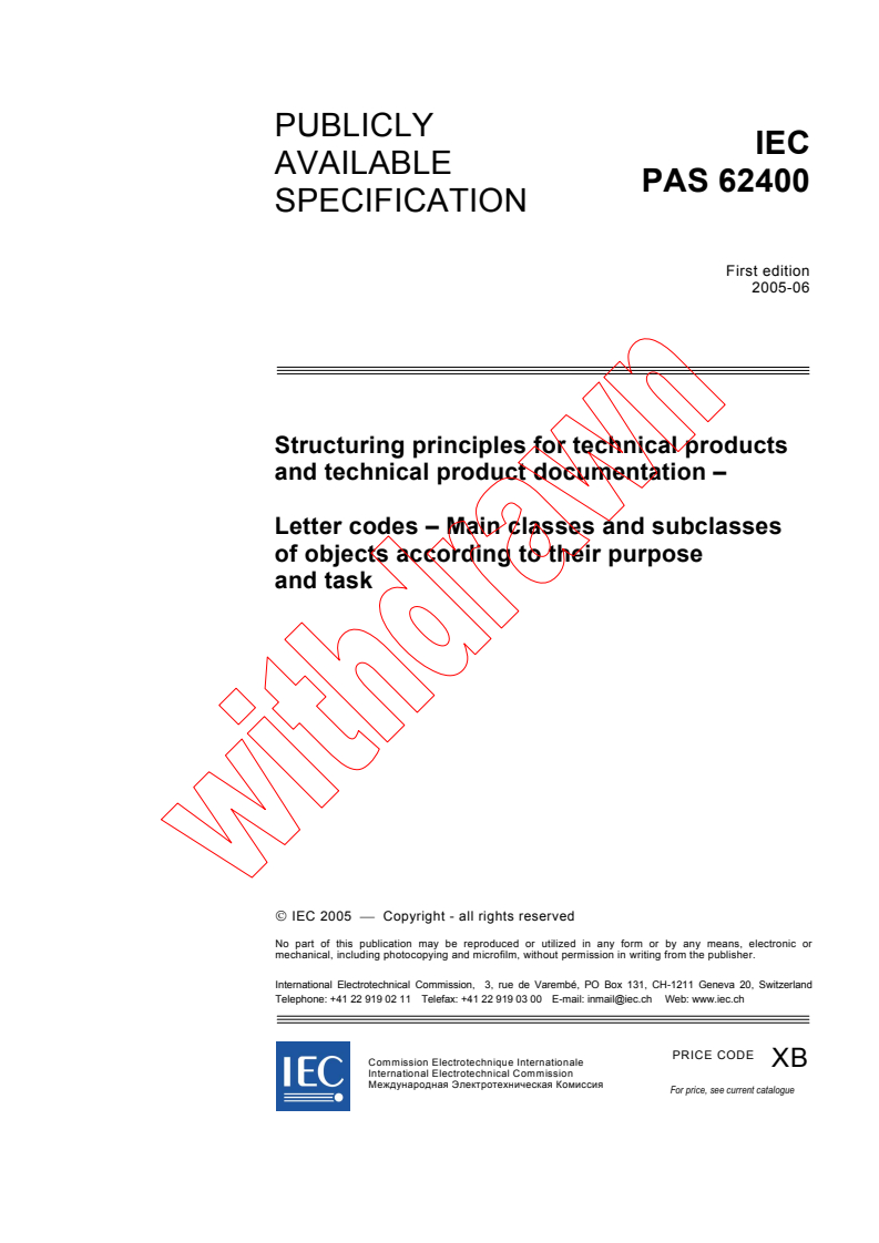 IEC PAS 62400:2005 - Structuring principles for technical products and technical product documentation - Letter codes - Main classes and subclasses of objects according to their purpose and task
Released:6/28/2005
Isbn:2831880653
