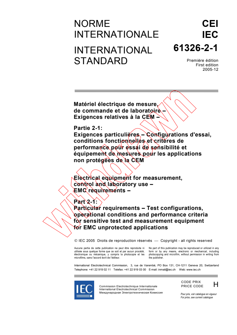 IEC 61326-2-1:2005 - Electrical equipment for measurement, control and laboratory use - EMC requirements - Part 2-1: Particular requirements - Test configurations, operational conditions and performance criteria for sensitive test and measurement equipment for EMC unprotected applications
Released:12/15/2005
Isbn:2831883482