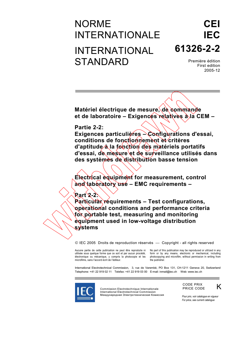 IEC 61326-2-2:2005 - Electrical equipment for measurement, control and laboratory use - EMC requirements - Part 2-2: Particular requirements - Test configurations, operational conditions and performance criteria for portable test, measuring and monitoring equipment used in low-voltage distribution systems
Released:12/15/2005
Isbn:2831883954