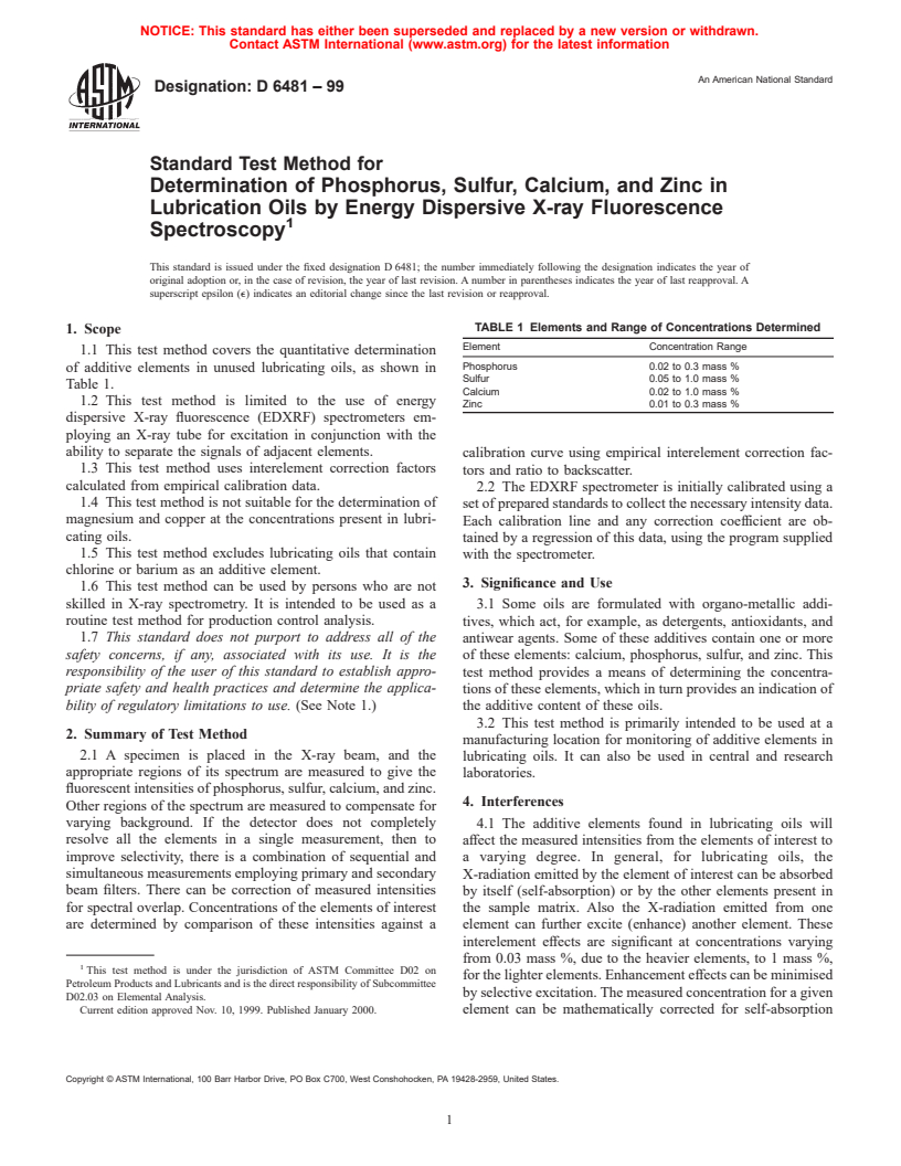 ASTM D6481-99 - Standard Test Method for Determination of Phosphorus, Sulfur, Calcium, and Zinc in Lubrication Oils by Energy Dispersive X-ray Fluorescence Spectroscopy