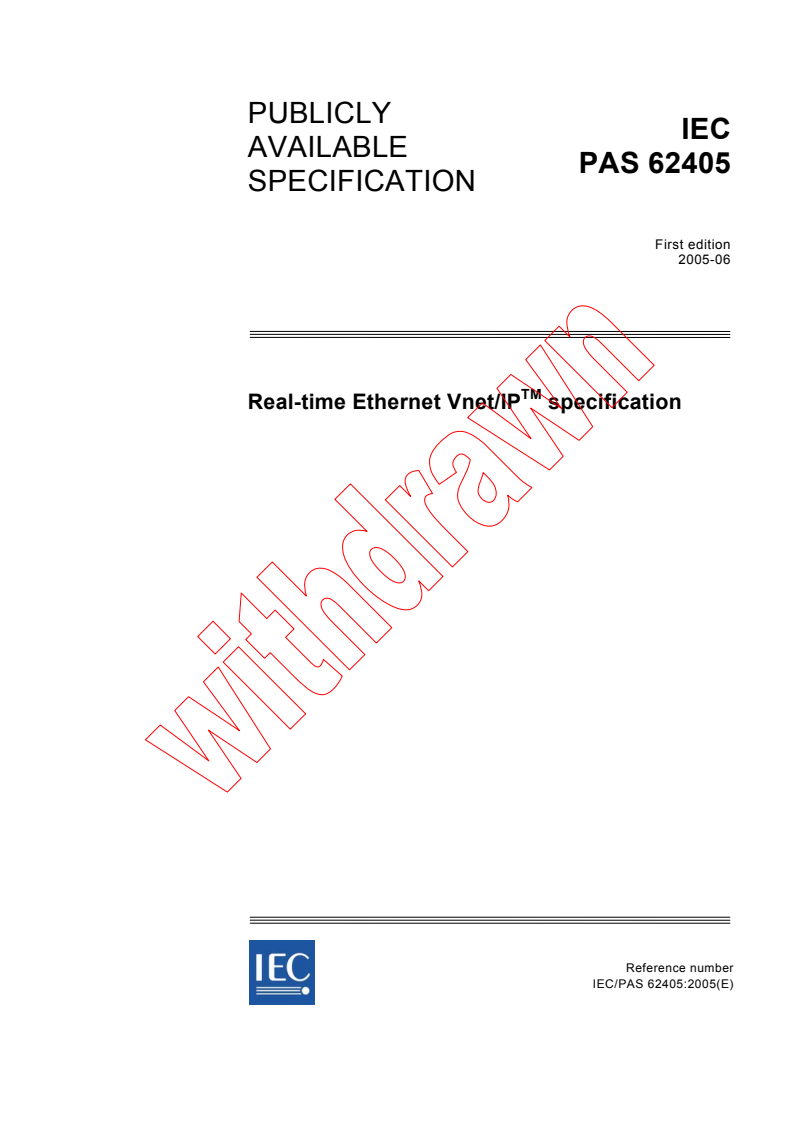 IEC PAS 62405:2005 - Real-time Ethernet Vnet/IP TM specification
Released:6/28/2005
Isbn:2831880327