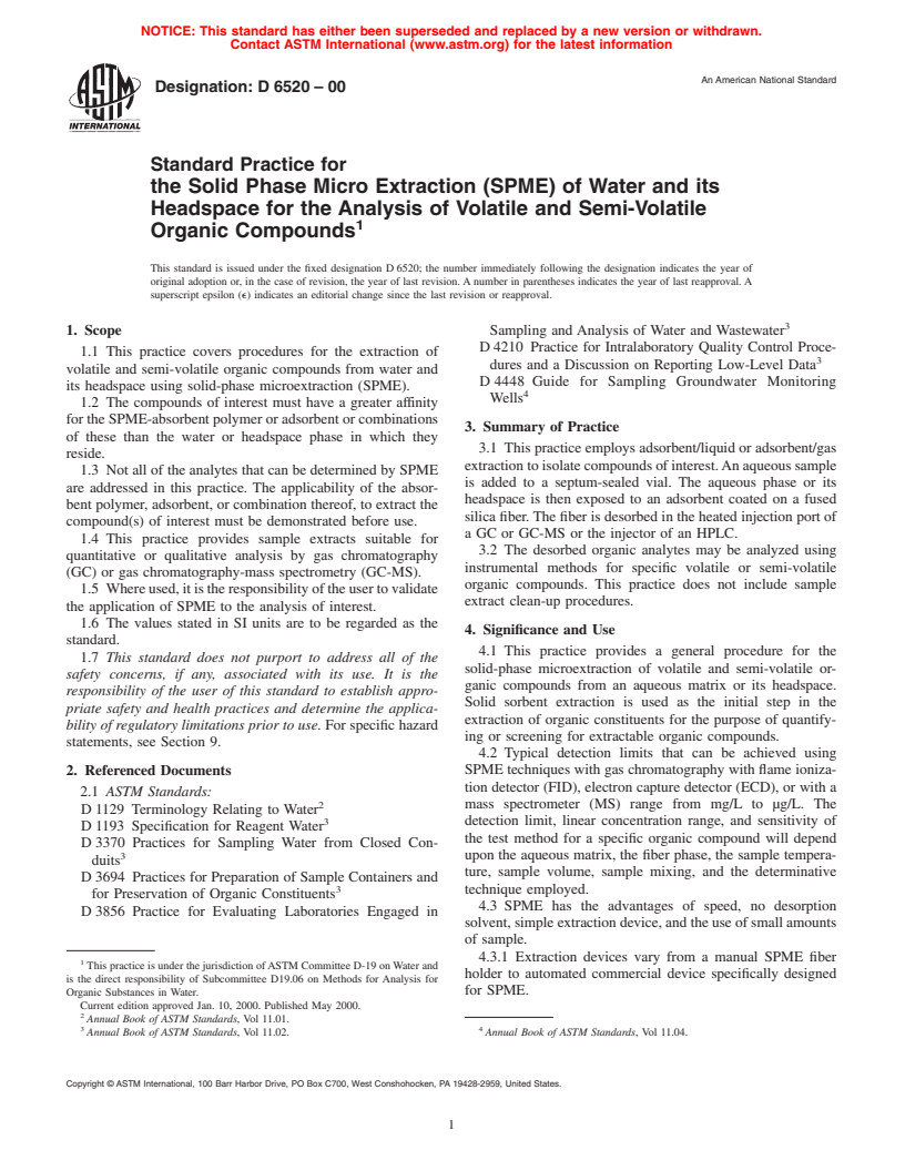 ASTM D6520-00 - Standard Practice for the Solid Phase Micro Extraction (SPME) of Water and its Headspace for the Analysis of Volatile and Semi-Volatile Organic Compounds