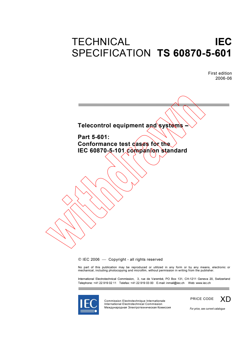 IEC TS 60870-5-601:2006 - Telecontrol equipment and systems - Part 5-601: Conformance test cases for the IEC 60870-5-101 companion standard
Released:6/26/2006
Isbn:2831887135