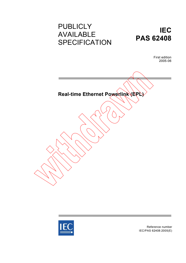 IEC PAS 62408:2005 - Real-time Ethernet Powerlink (EPL)
Released:6/28/2005
Isbn:2831880777