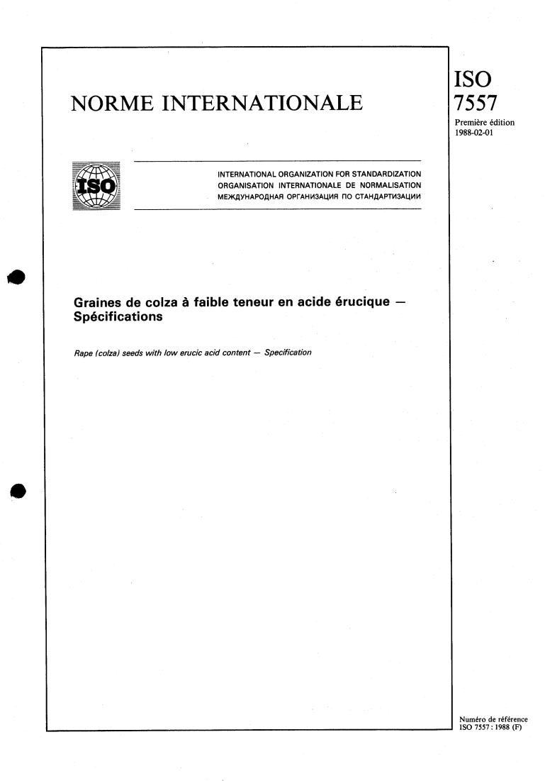 ISO 7557:1988 - Rape (colza) seeds with low erucic acid content — Specification
Released:1/21/1988