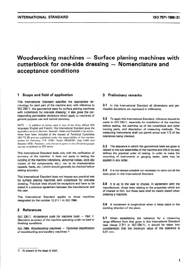 ISO 7571:1986 - Woodworking machines -- Surface planing machines with cutterblock for one-side dressing -- Nomenclature and acceptance conditions