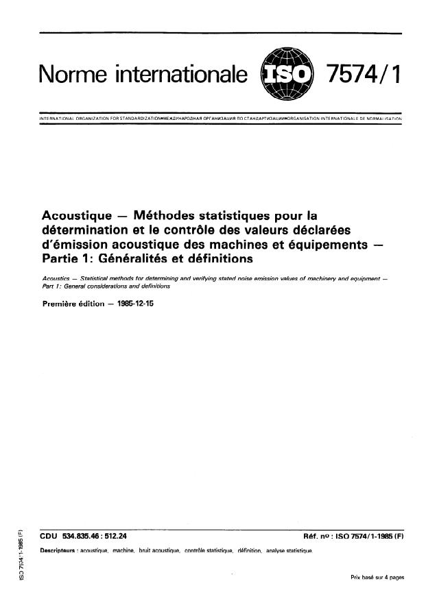 ISO 7574-1:1985 ISO 7574-1:1985 - Acoustique -- Méthodes statistiques pour la détermination et le contrôle des valeurs déclarées d'émission acoustique des machines et équipements - Page 1 preview