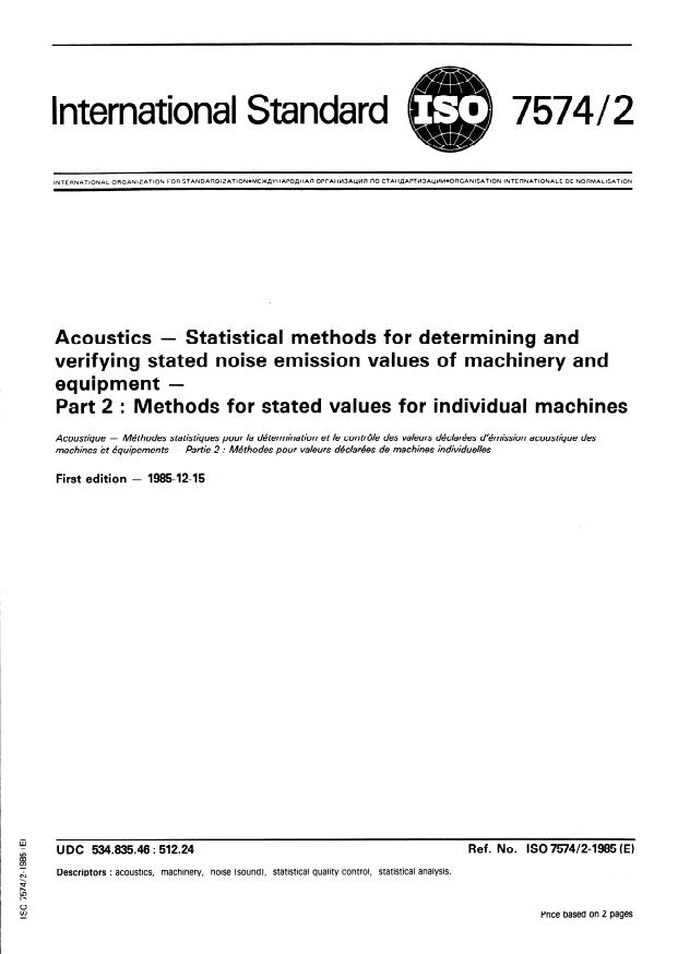 ISO 7574-2:1985 ISO 7574-2:1985 - Acoustics -- Statistical methods for determining and verifying stated noise emission values of machinery and equipment - Page 1 preview
