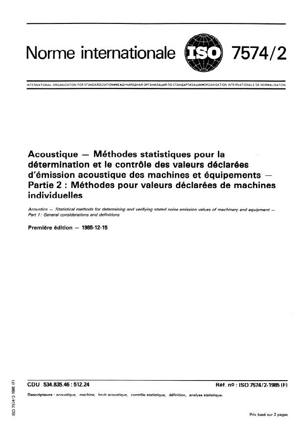 ISO 7574-2:1985 ISO 7574-2:1985 - Acoustique -- Méthodes statistiques pour la détermination et le contrôle des valeurs déclarées d'émission acoustique des machines et équipements - Page 1 preview