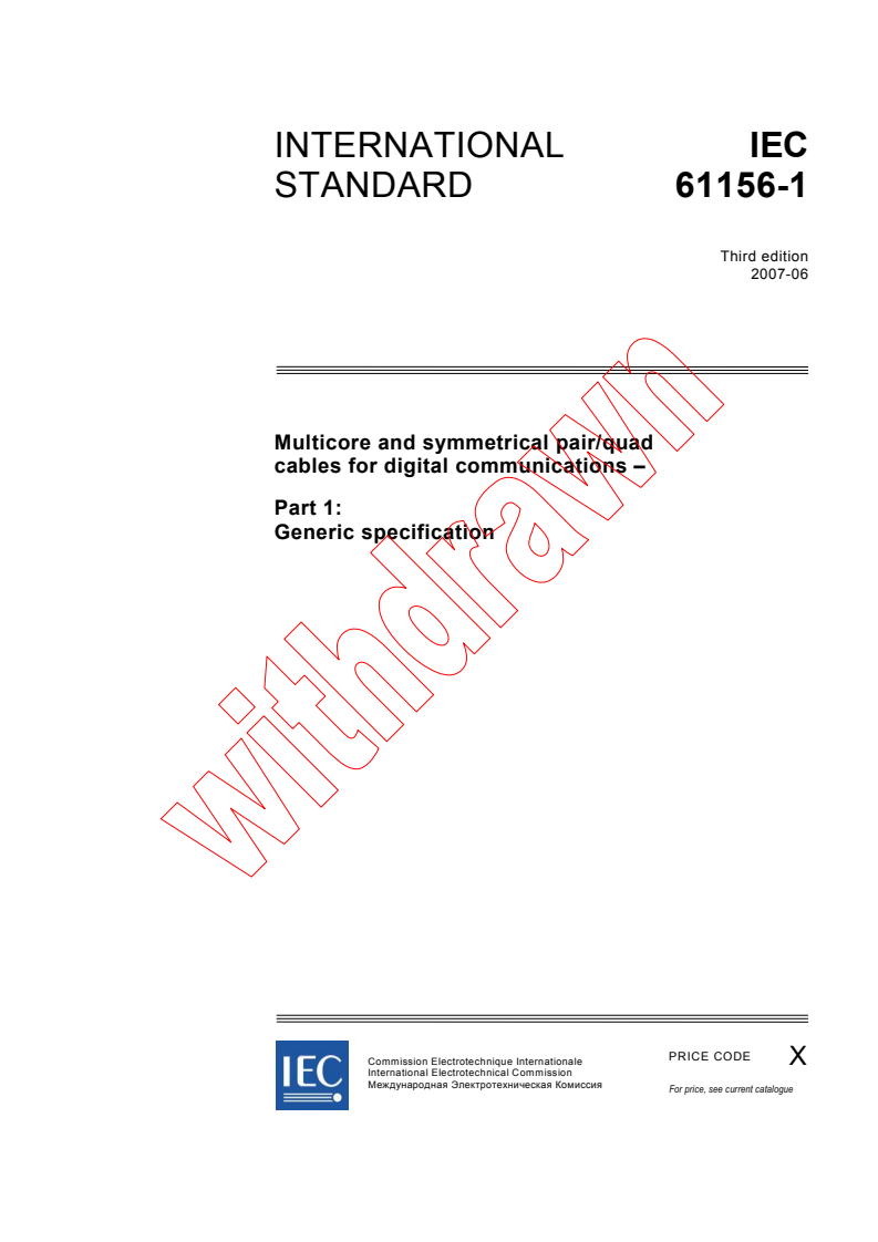 IEC 61156-1:2007 - Multicore and symmetrical pair/quad cables for digital communications - Part 1: Generic specification
Released:6/6/2007
Isbn:2831891469