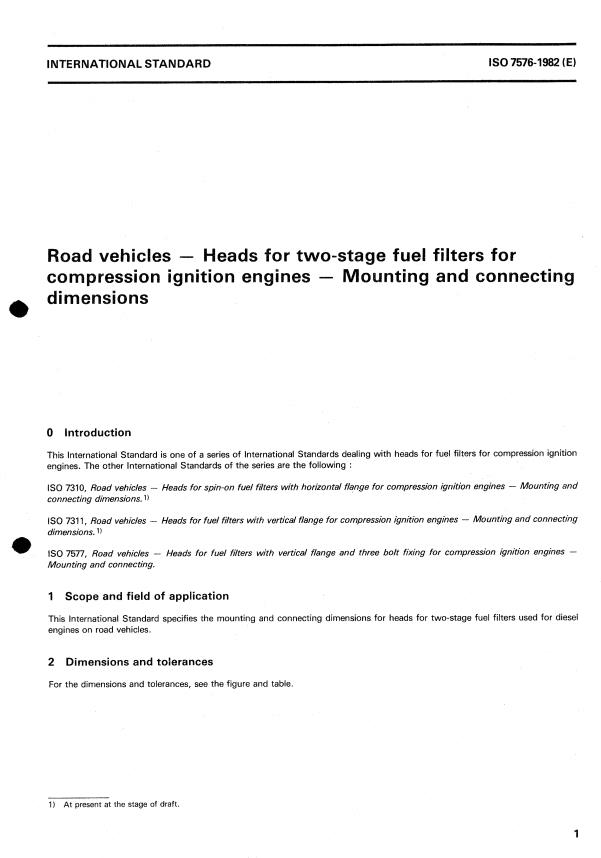ISO 7576:1982 - Road vehicles -- Heads for two-stage fuel filters for compression ignition engines -- Mounting and connecting dimensions