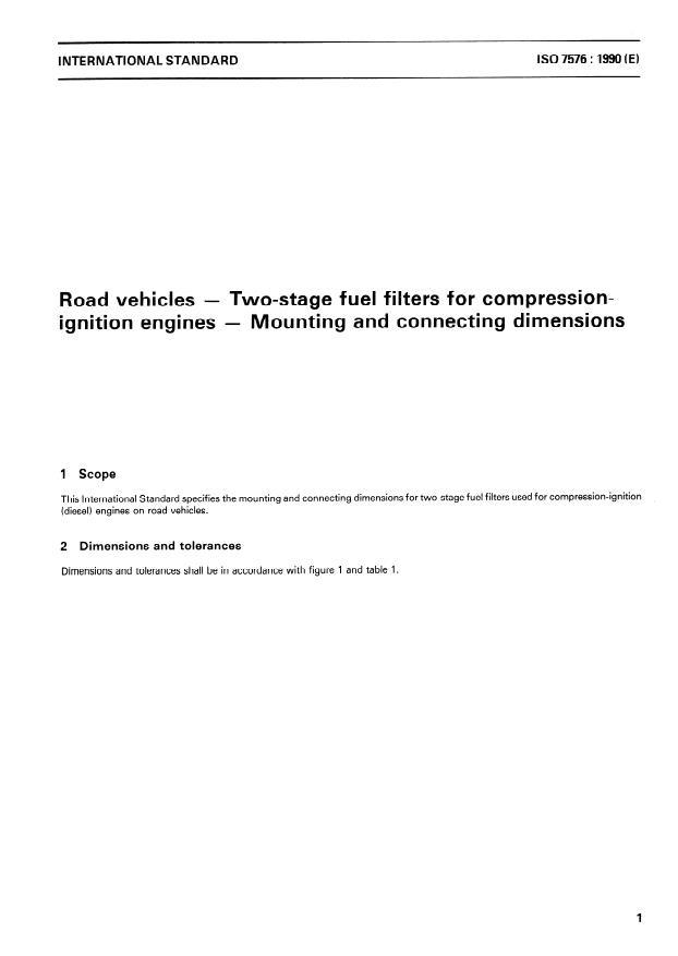 ISO 7576:1990 - Road vehicles -- Two-stage fuel filters for compression-ignition engines -- Mounting and connecting dimensions