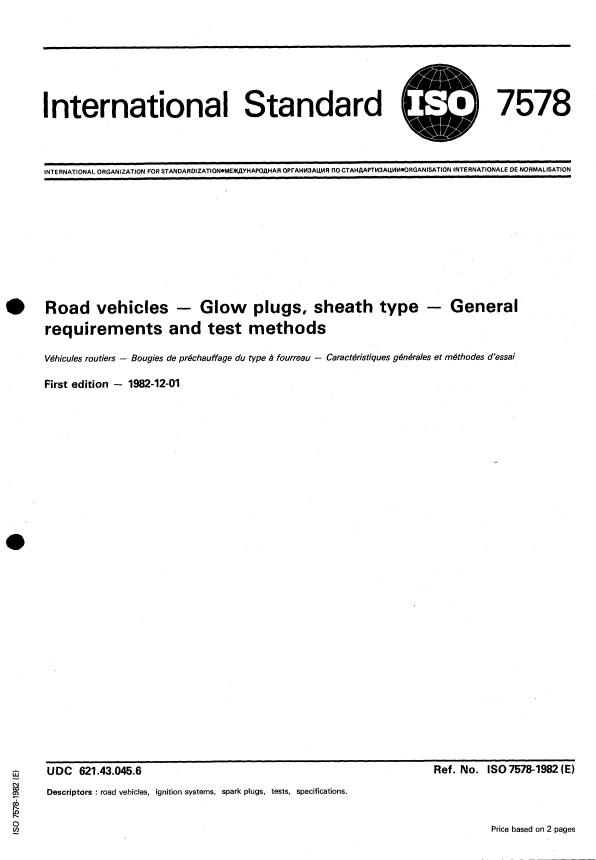 ISO 7578:1982 - Road vehicles -- Glow plugs, sheath type -- General requirements and test methods