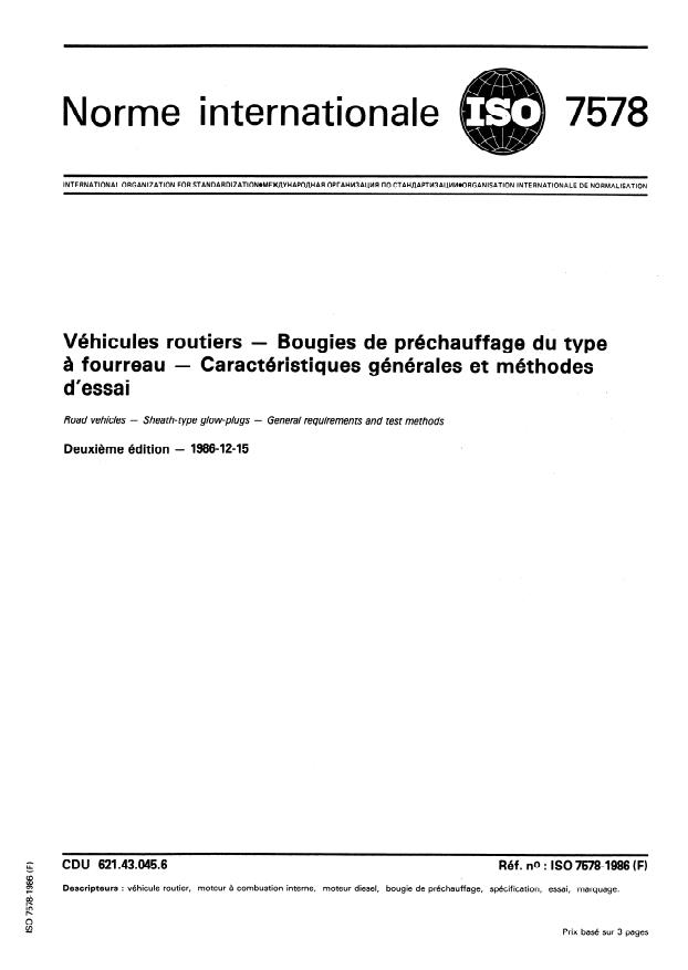 ISO 7578:1986 - Véhicules routiers -- Bougies de préchauffage du type a fourreau -- Caractéristiques générales et méthodes d'essai