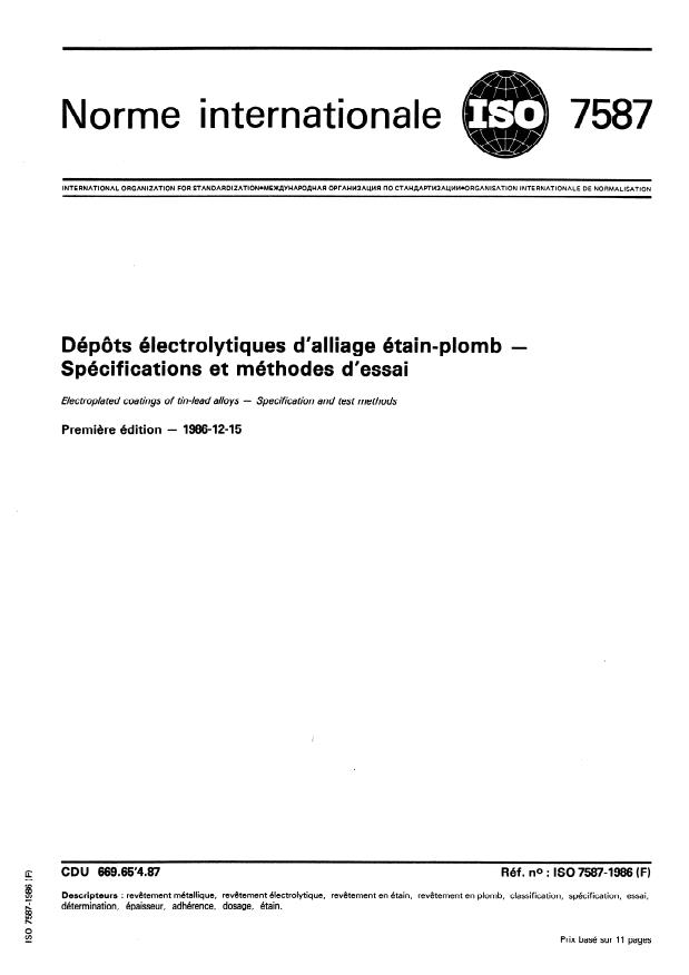 ISO 7587:1986 - Dépôts électrolytiques d'alliages étain-plomb -- Spécifications et méthodes d'essai