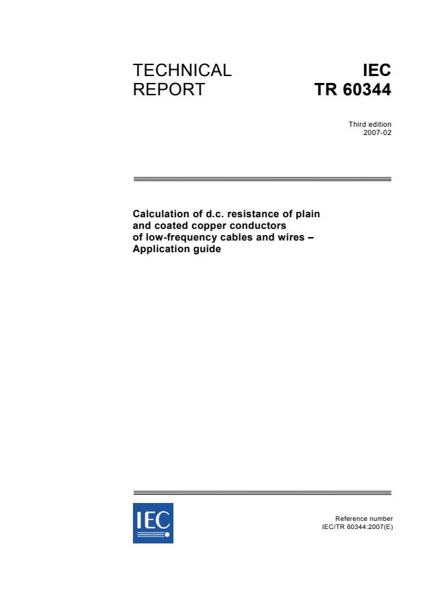 IEC TR 60344:2007 - Calculation of d.c. resistance of plain and coated copper conductors of low-frequency cables and wires - Application guide