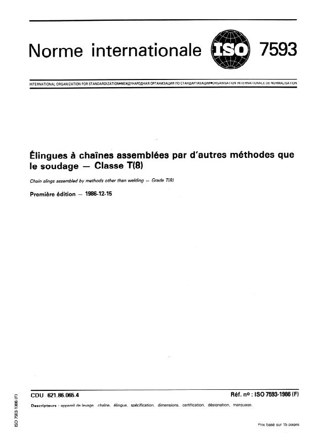 ISO 7593:1986 - Élingues a chaînes assemblées par d'autres méthodes que le soudage  -- Classe T(8)