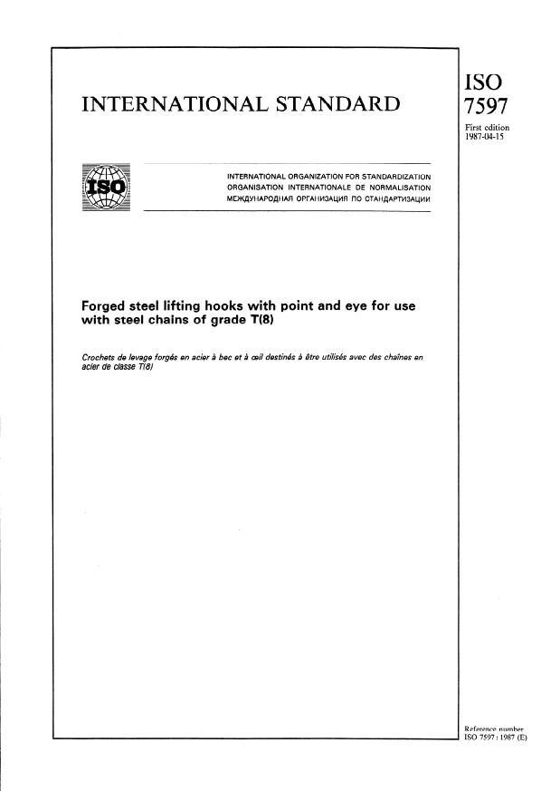 ISO 7597:1987 - Forged steel lifting hooks with point and eye for use with steel chains of grade T(8)