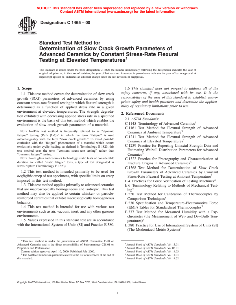 ASTM C1465-00 - Standard Test Method for Determination of Slow Crack Growth Parameters of Advanced Ceramics by Constant Stress-Rate Flexural Testing at Elevated Temperatures