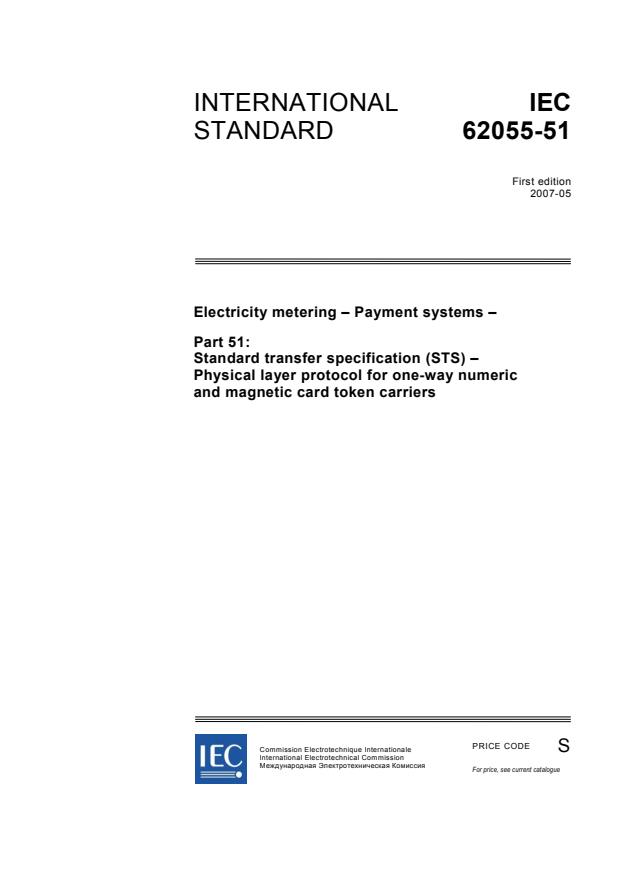 IEC 62055-51:2007 - Electricity metering - Payment systems - Part 51: Standard transfer specification (STS) - Physical layer protocol for one-way numeric and magnetic card token carriers