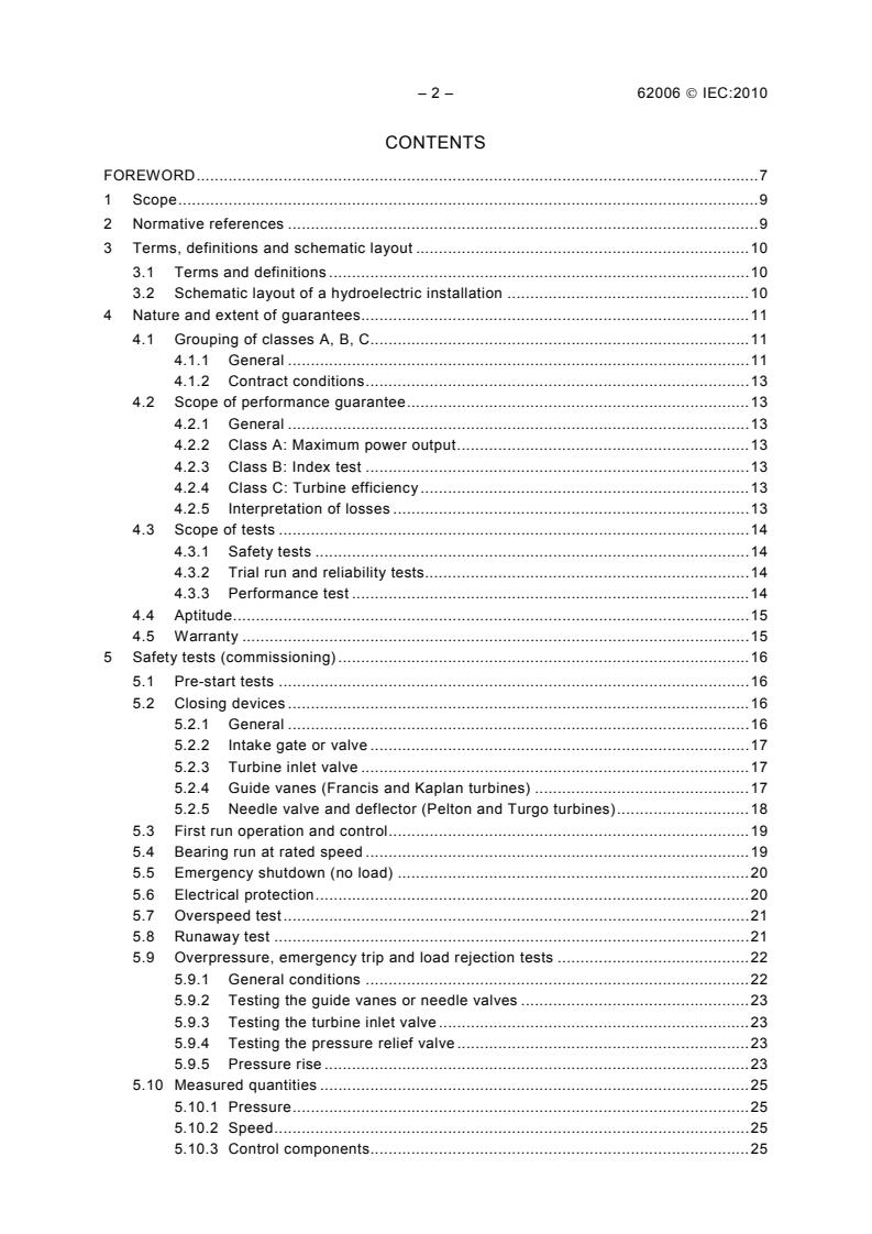 IEC 62006:2010 IEC 62006:2010 - Hydraulic machines - Acceptance tests of small hydroelectric installations - Page 4 preview