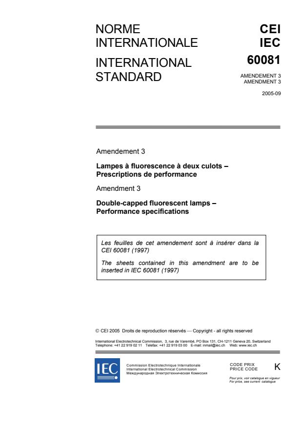 IEC 60081:1997/AMD3:2005 - Amendment 3 - Double-capped fluorescent lamps - Performance specifications