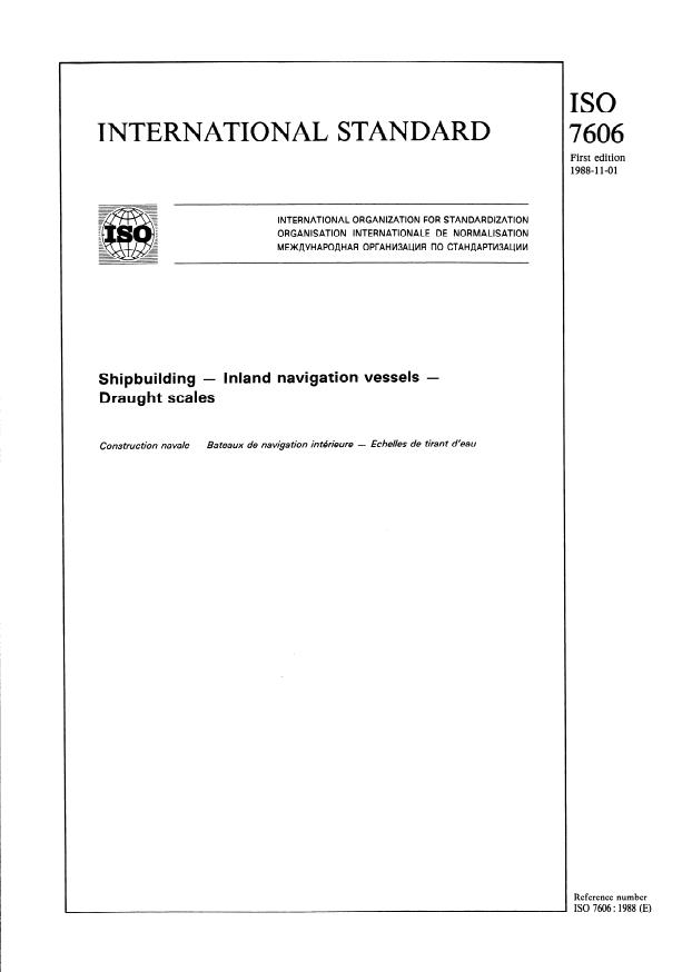 ISO 7606:1988 - Shipbuilding -- Inland navigation vessels -- Draught scales