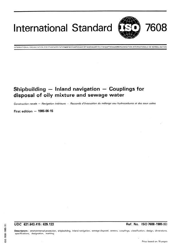 ISO 7608:1985 - Shipbuilding -- Inland navigation -- Couplings for disposal of oily mixture and sewage water