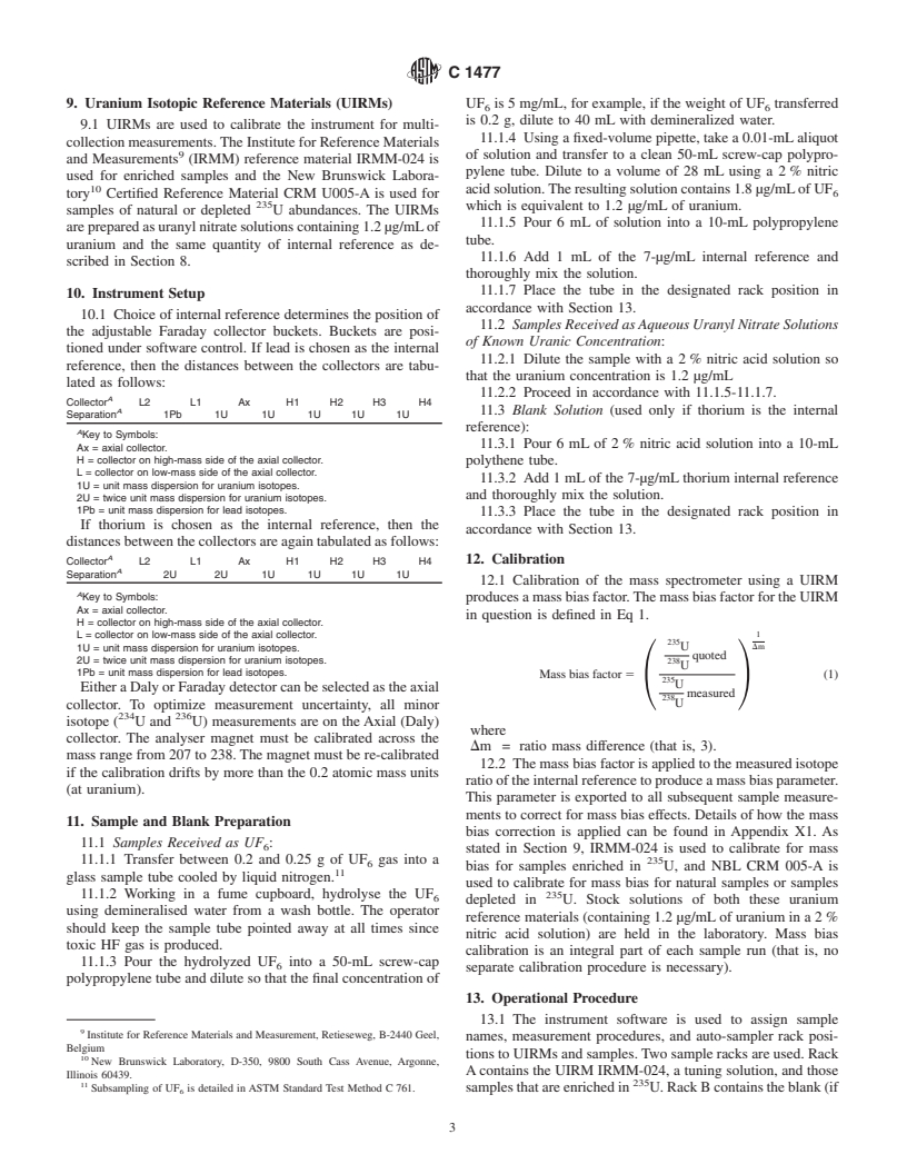 ASTM C1477-00 - Standard Test Method for Isotopic Abundance Analysis of Uranium Hexafloride by Multi-Collector, Inductively Coupled Plasma-Mass Spectrometry