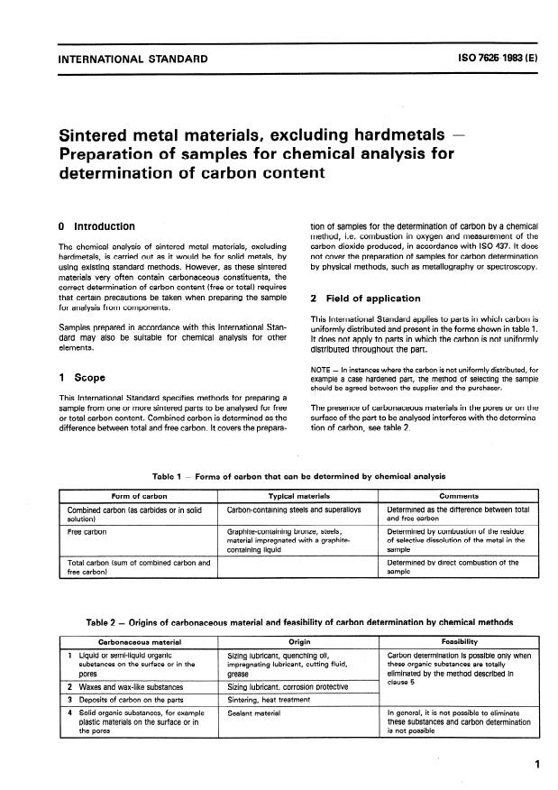 ISO 7625:1983 - Sintered metal materials, excluding hardmetals -- Preparation of samples for chemical analysis for determination of carbon content