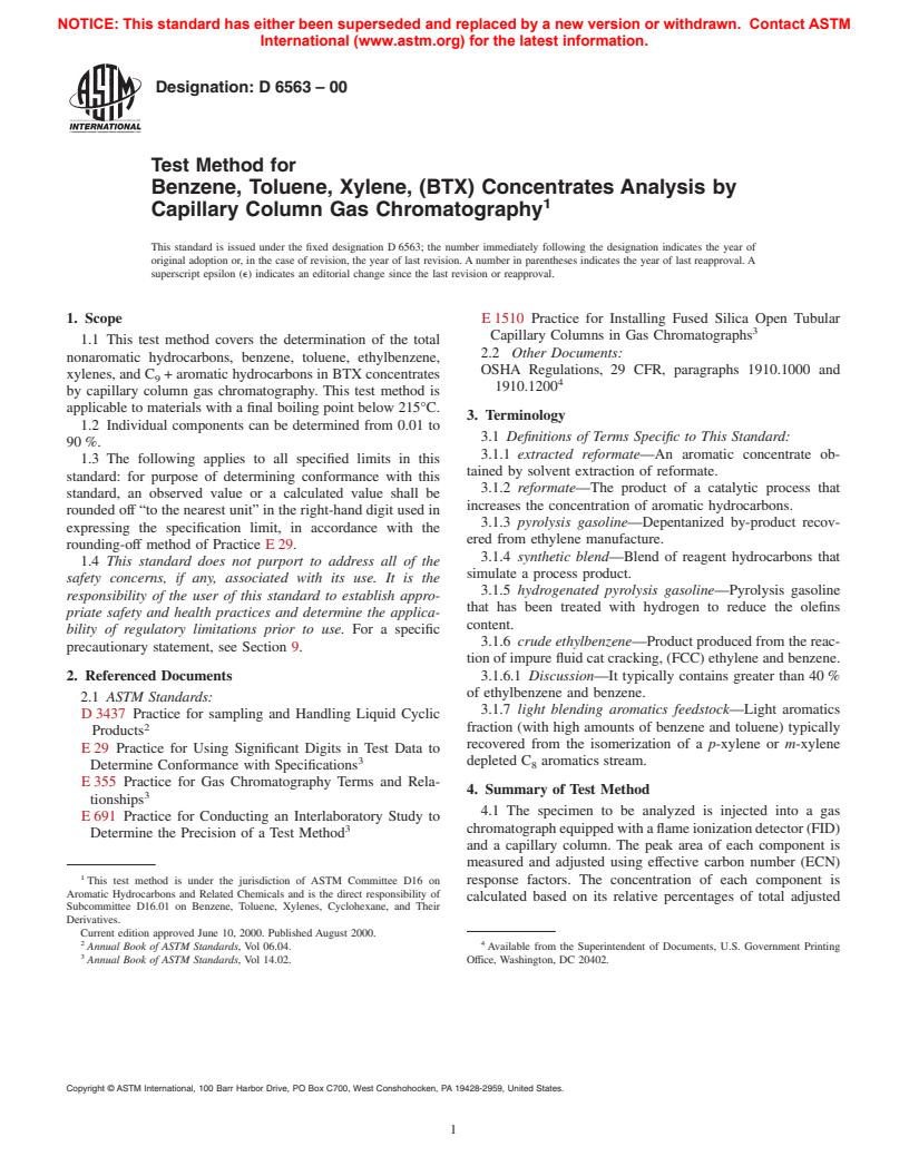 ASTM D6563-00 - Test Method for Benzene, Toluene, Xylene, (BTX) Concentrates Analysis by Capillary Column Gas Chromatography