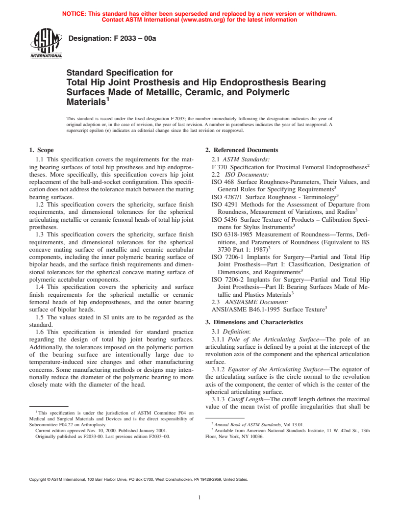 ASTM F2033-00a - Standard Specification for Total Hip Joint Prosthesis and Hip Endoprosthesis Bearing Surfaces Made of Metallic, Ceramic, and Polymeric Materials