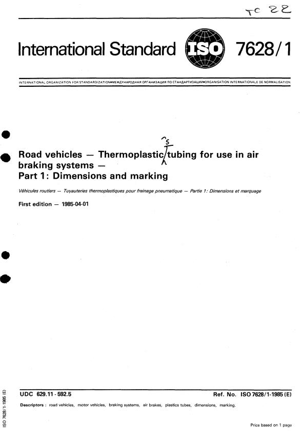 ISO 7628-1:1985 - Road vehicles -- Thermoplastic tubing for use in air braking systems