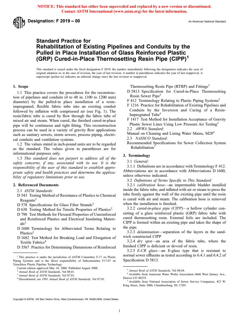 ASTM F2019-00 - Standard Practice for Rehabilitation of Existing Pipelines and Conduits by the Pulled in Place Installation of Glass Reinforced Plastic (GRP) Cured-in-Place Thermosetting Resin Pipe (CIPP)