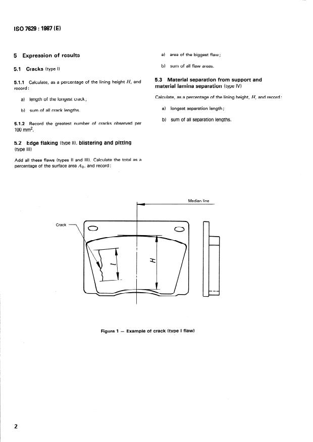 ISO 7629:1987 ISO 7629:1987 - Road vehicles -- Brake linings -- Disc brake pads -- Evaluation of surface and material flaws after testing - Page 4 preview
