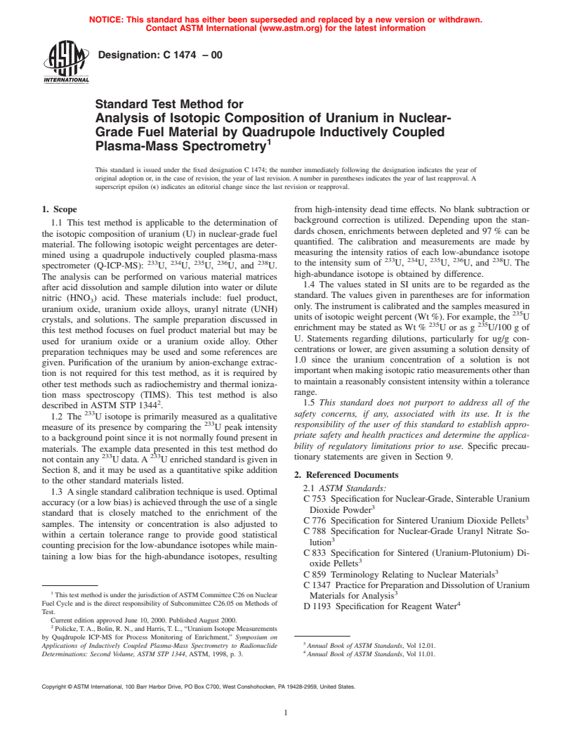 ASTM C1474-00 - Standard Test Method for Analysis of Isotopic Composition of Uranium in Nuclear-Grade Fuel Material by Quadrupole Inductively Coupled Plasma-Mass Spectrometry