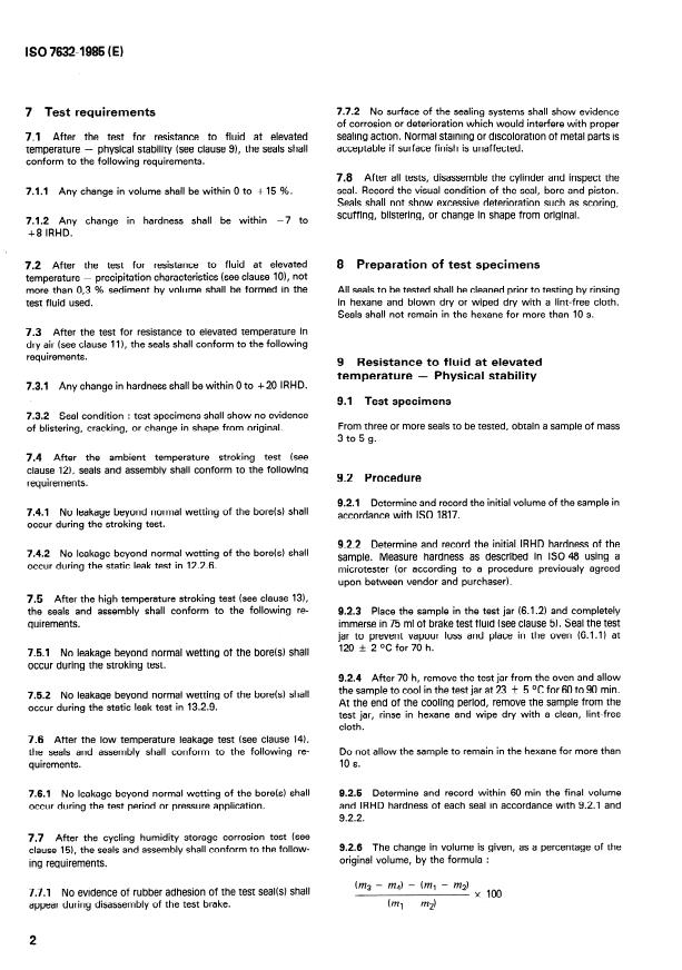 ISO 7632:1985 ISO 7632:1985 - Road vehicles -- Elastomeric seals for hydraulic disc brake cylinders using a petroleum base hydraulic brake fluid (service temperature 120 degrees C max.) - Page 4 preview