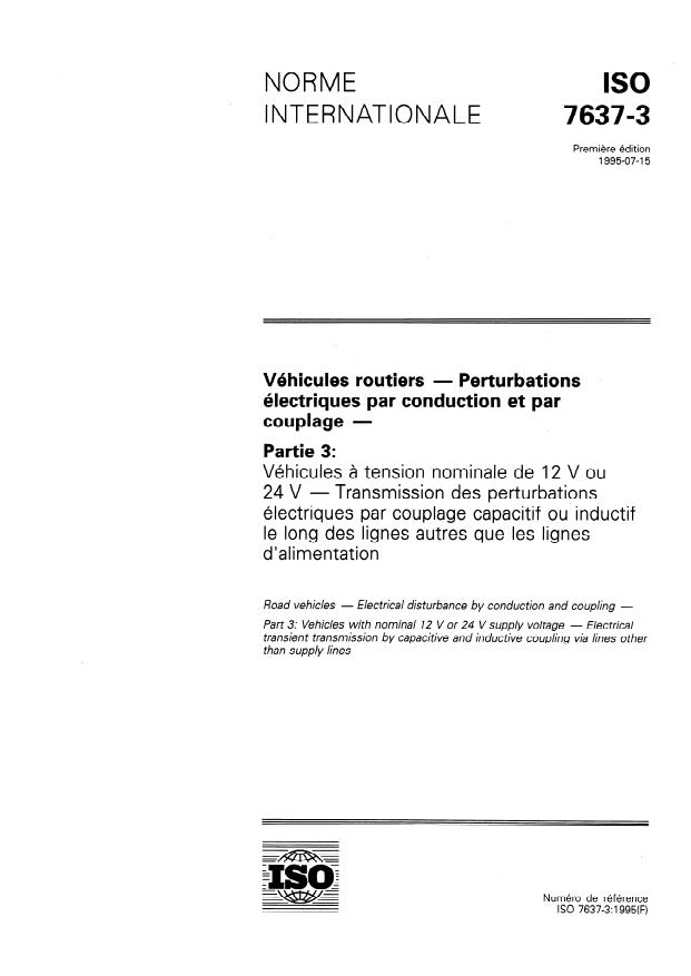 ISO 7637-3:1995 - Véhicules routiers -- Perturbations électriques par conduction et par couplage