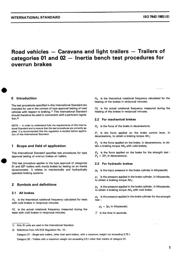 ISO 7642:1983 - Road vehicles -- Caravans and light trailers -- Trailers of categories 01 and 02 -- Inertia bench test procedures for overrun brakes