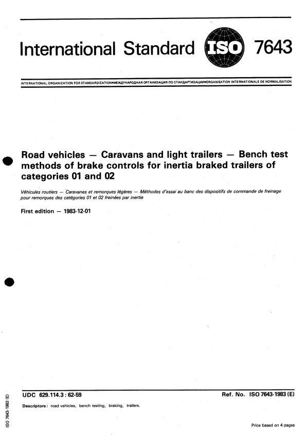 ISO 7643:1983 - Road vehicles -- Caravans and light trailers -- Bench test methods for brake controls for inertia braked trailers of categories 01 and 02
